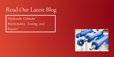 Hydraulic Cylinder Maintenance, Testing, and Repairs